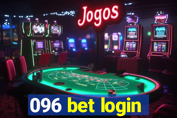 096 bet login